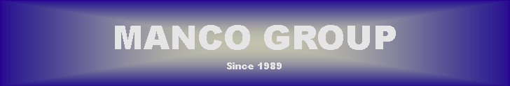 Text Box: MANCO GROUPSince 1989